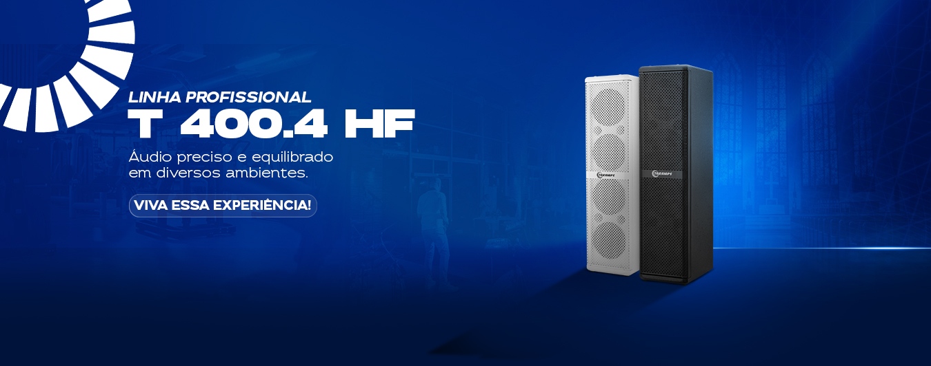 Imagem banner desktop do produto T 400.4 HF.